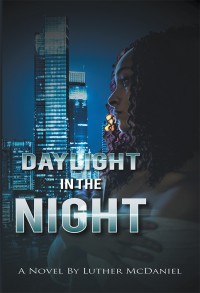 Daylight Inthe Night A Novel