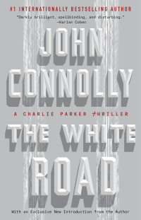 the white road  john connolly 0743456394, 0743462637, 9780743456395, 9780743462631