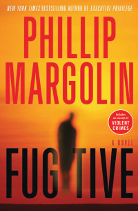 fugitive a novel  phillip margolin 0061236241, 0061882534, 9780061236242, 9780061882531