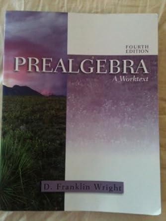 prealgebra a worktext 4th edition d franklin wright 1932628258, 978-1932628258