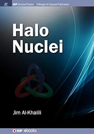 halo nuclei 1st edition jim al khalili 1681745801, 978-1681745800