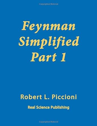 feynman simplified part 1 mechanics light waves and special relativity 1st edition robert piccioni