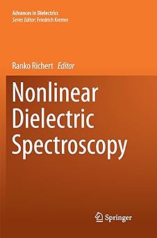 nonlinear dielectric spectroscopy 1st edition ranko richert 3030084841, 978-3030084844