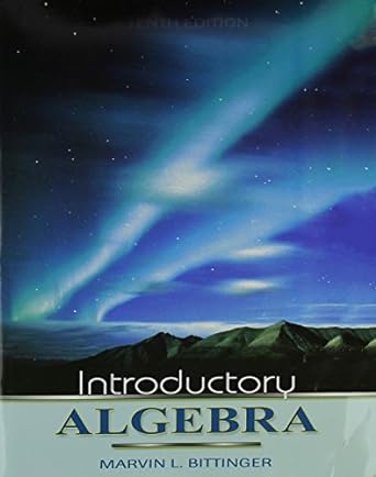 introductory algebra 10th edition marvin l bittinger 0321395263, 978-0321395269