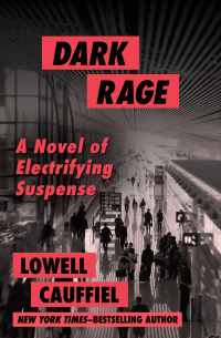 Dark Rage A Novel Of Electrifying Suspense
