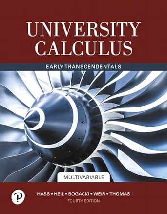 university calculus early transcendentals multivariable 4th edition joel hass ,christopher heil ,maurice weir