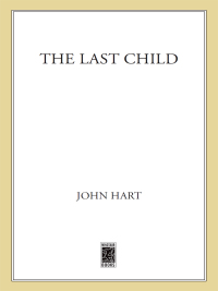 the last child  john hart 031238033x, 1429961937, 9780312380335, 9781429961936