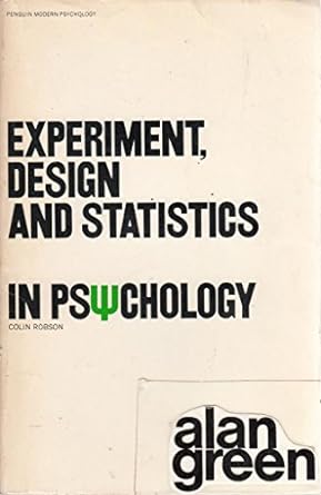 Experiment Design And Statistics In Psychology