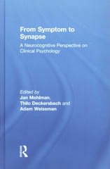from symptom to synapse a neurocognitive perspective on clinical psychology 1st edition jan mohlman, thilo