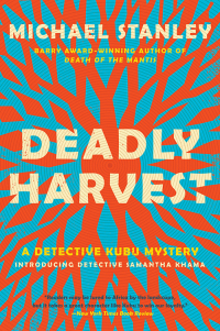deadly harvest a detective kubu mystery  michael stanley 0062221523, 0062221531, 9780062221520, 9780062221537