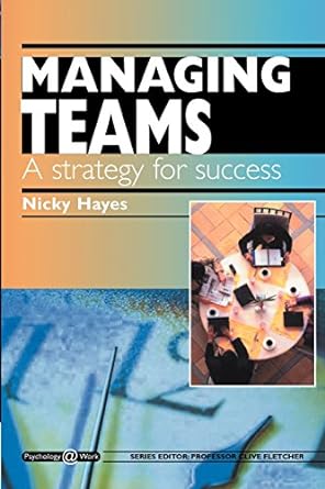 managing teams a strategy for success psychology work series 1st edition nicky hayes 1861527829,