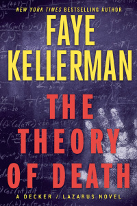 the theory of death a decker lazarus novel  faye kellerman 0062270222, 0062270230, 9780062270221,