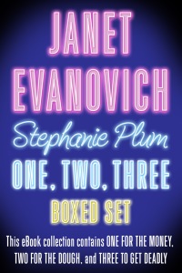 stephanie plum one two three one for the money two for the dough three to get deadly  janet evanovich