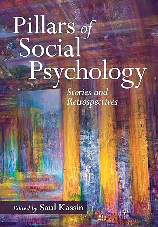 pillars of social psychology new edition saul kassin 1009214284, 978-1009214285