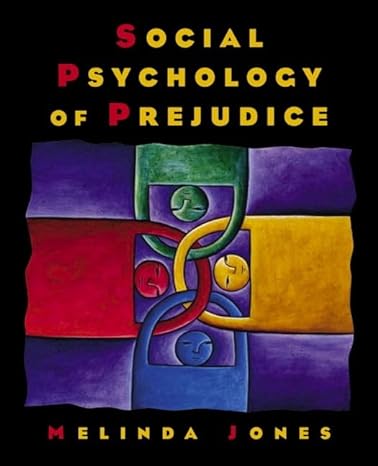 social psychology of prejudice 1st edition melinda jones 0130287717, 978-0130287717