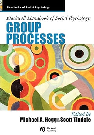 blackwell handbook of social psychology group processes 1st edition michael a. hogg ,scott tindale