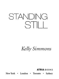 standing still  kelly simmons 0743289730, 1416565124, 9780743289733, 9781416565123