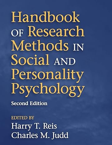 handbook of research methods in social and personality psychology 2nd edition harry t. reis ,charles m. judd