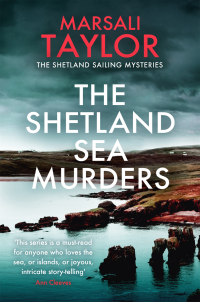 the shetland sea murders a gripping and chilling murder mystery  marsali taylor 1472275969, 1472275977,