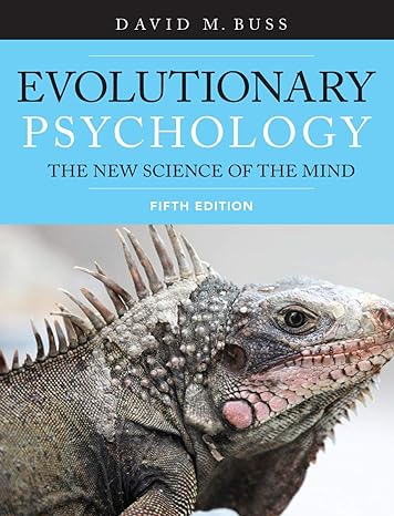 evolutionary psychology the new science of the mind 5th edition david buss 0205992129, 978-0205992126