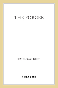 the forger  paul watkins 0312276966, 1466887672, 9780312276966, 9781466887671