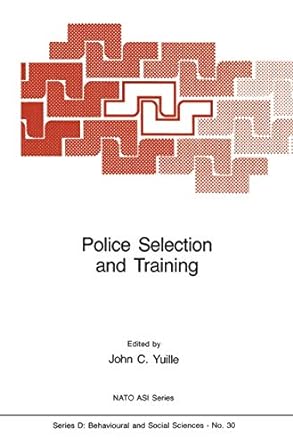 police selection and training 1st edition j c yuille 9401084742, 978-9401084741