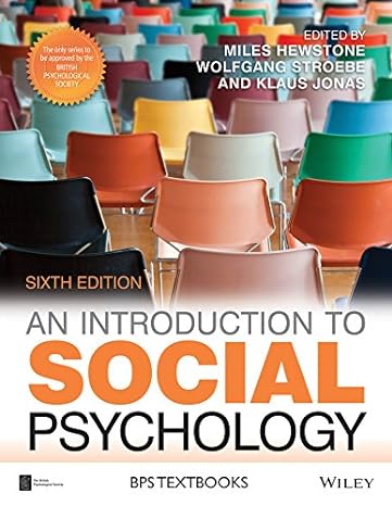 an introduction to social psychology 6th edition miles hewstone ,wolfgang stroebe ,klaus jonas 1118823532,