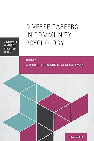 diverse careers in community psychology 1st edition judah j. viola ,olya glantsman 0190457937, 978-0190457938