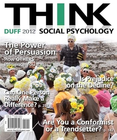 think duff 2012 social psychology the power of persuasion how others influence you is prejudice or the