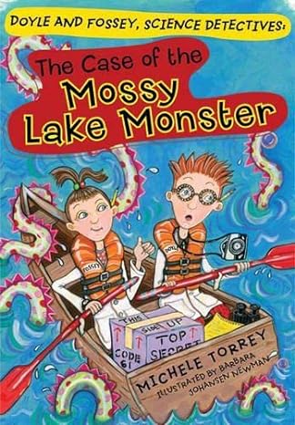 the case of the mossy lake monster  michele torrey, barbara johansen newman 1402749627, 978-1402749629