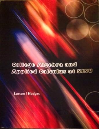 college algebra and applied calculus at sjsu 1st edition larson, hodges 1111519021, 978-1111519025