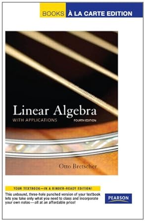 linear algebra with applications 4th edition otto bretscher 0321655621, 978-0321655622