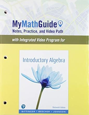 mymathguide notes practice and video path with integrated videos program for introductory algebra 13th