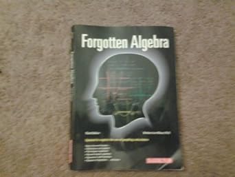 forgotten algebra 3rd edition barbara lee bleau ph d 0764120085, 978-0764120084