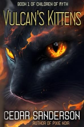 vulcan s kittens  cedar sanderson 061579033x, 978-0615790336