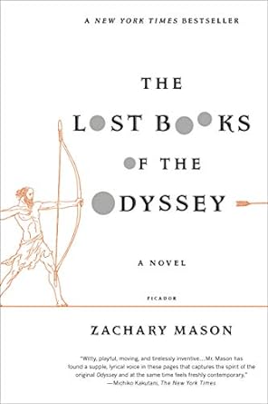 the lost books of the odyssey a novel  zachary mason 0312680465, 978-0312680466