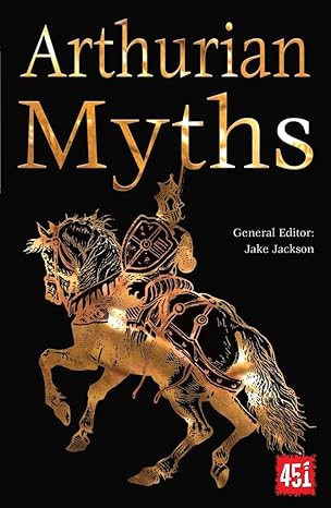 arthurian myths  j.k. jackson 1839641711, 978-1839641718