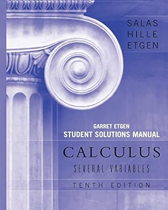 calculus several variables 10th edition saturnino l salas ,einar hille ,garret j etgen 0470127295,