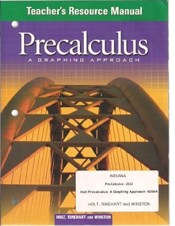 precalculus a graphing approach 1st edition holt rheinhart and winston 0030730538, 978-0030730535