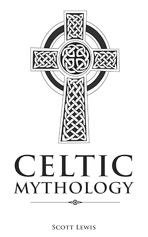 celtic mythology  scott lewis 1722135115, 978-1722135119