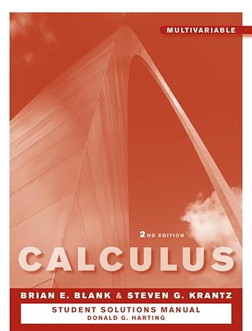 calculus multivariable 2nd edition brian e blank ,steven g krantz 0470647248, 978-0470647240