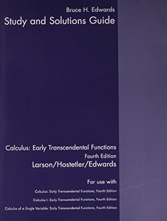 calculus early transcendental functions 4th edition ron larson ,robert p hostetler ,bruce h edwards