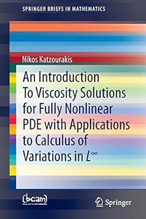 an introduction to viscosity solutions for fully nonlinear pde with applications to calculus of variations in