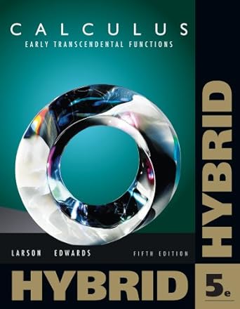 calculus early transcendental functions hybrid 5th edition ron larson ,bruce h edwards 1133103820,