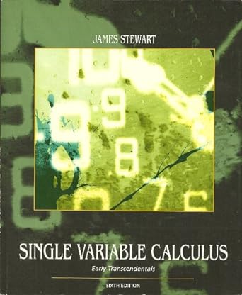 single variable calculus early transcendentals 6th edition james stewart 1424074762, 978-1424074761