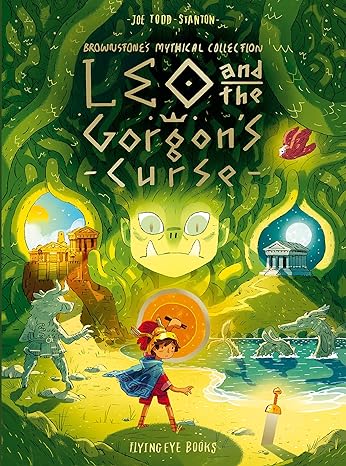 leo and the gorgons curse brownstones mythical collection  joe todd stanton 1838749896, 978-1838749897