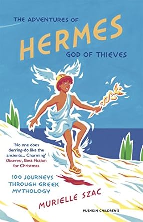 the adventures of hermes god of thieves  murielle szac, mika provata carlone 1782691308, 978-1782691303