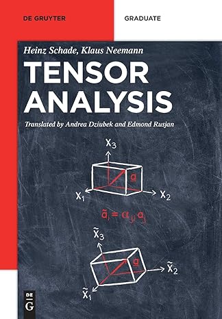 tensor calculus 1st edition heinz schade , k. neemann 3110404257, 978-3110404258