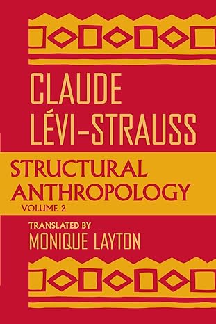 structural anthropology volume 2 1st edition claude levi-strauss ,monique layton 0226474917, 978-0226474915