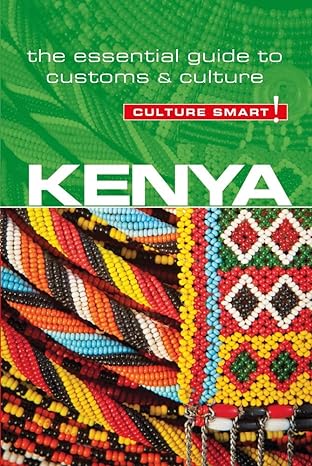 kenya culture smart the essential guide to customs and culture 2nd edition jane barsby 1857338588,